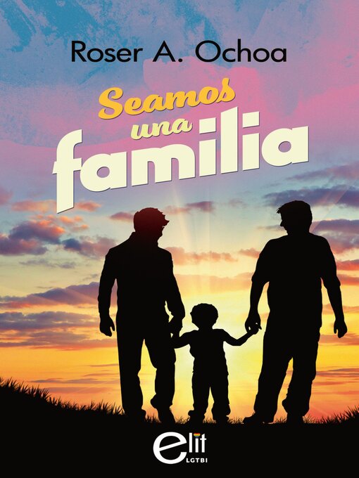 Cover image for Seamos una familia